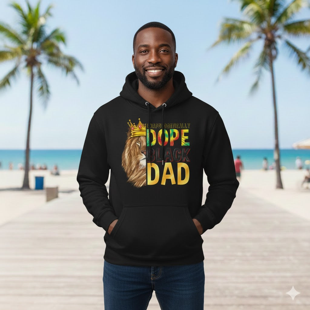 Unapologetically Dope Black Dad Hoodie
