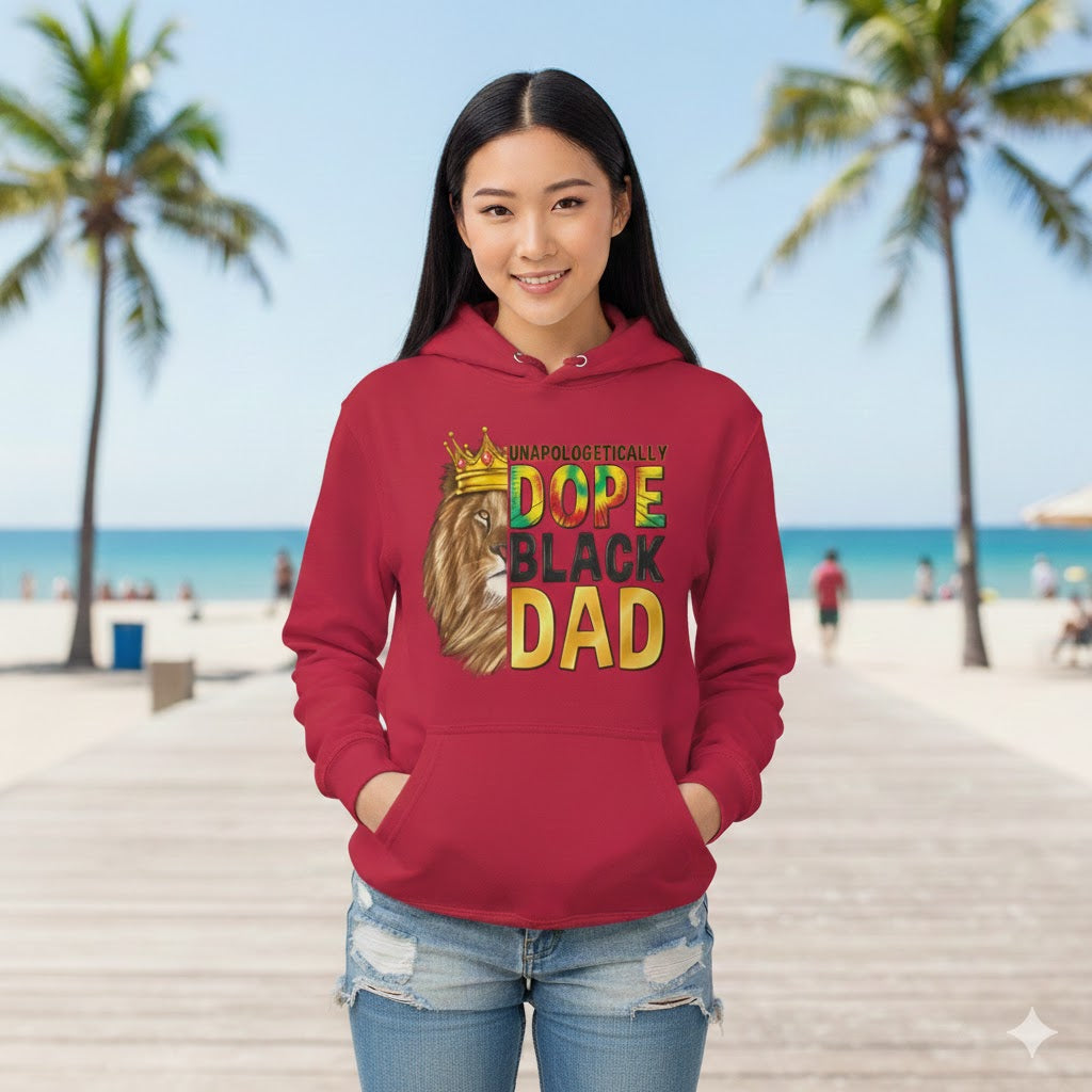 Unapologetically Dope Black Dad Hoodie