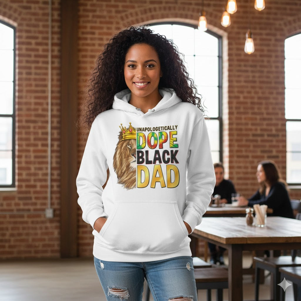 Unapologetically Dope Black Dad Hoodie
