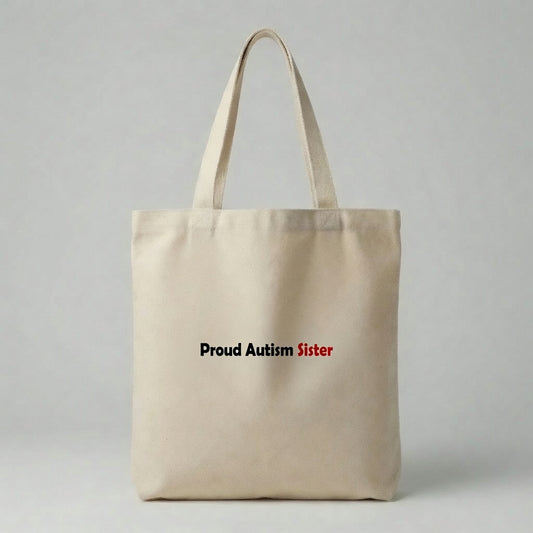 My Sister Doesn't Need Fixing Autism Awareness Canvas Tote Bag – Sibling Support Tote