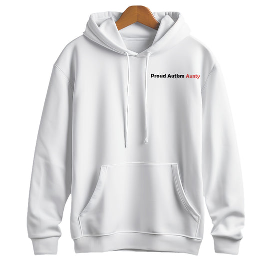 Proud Autism Aunty Pullover Hoodie – "My niece doesn’t need fixing" Advocacy Sweatshirt