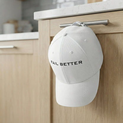 Fail Better Minimalist Typography Graphic Baseball Cap - Motivational Quote Cap (White)