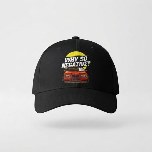 Why So Negative BMW Stance Car Pop Culture Graphic Baseball Cap (Black)
