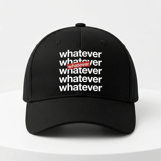 Whatever Stacked Typography Graphic Baseball Cap - Supreme Style Streetwear Cap (Black & White)
