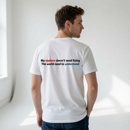 "My Nephew Doesn't Need Fixing" Advocacy Sweatshirt For Uncle and Aunty