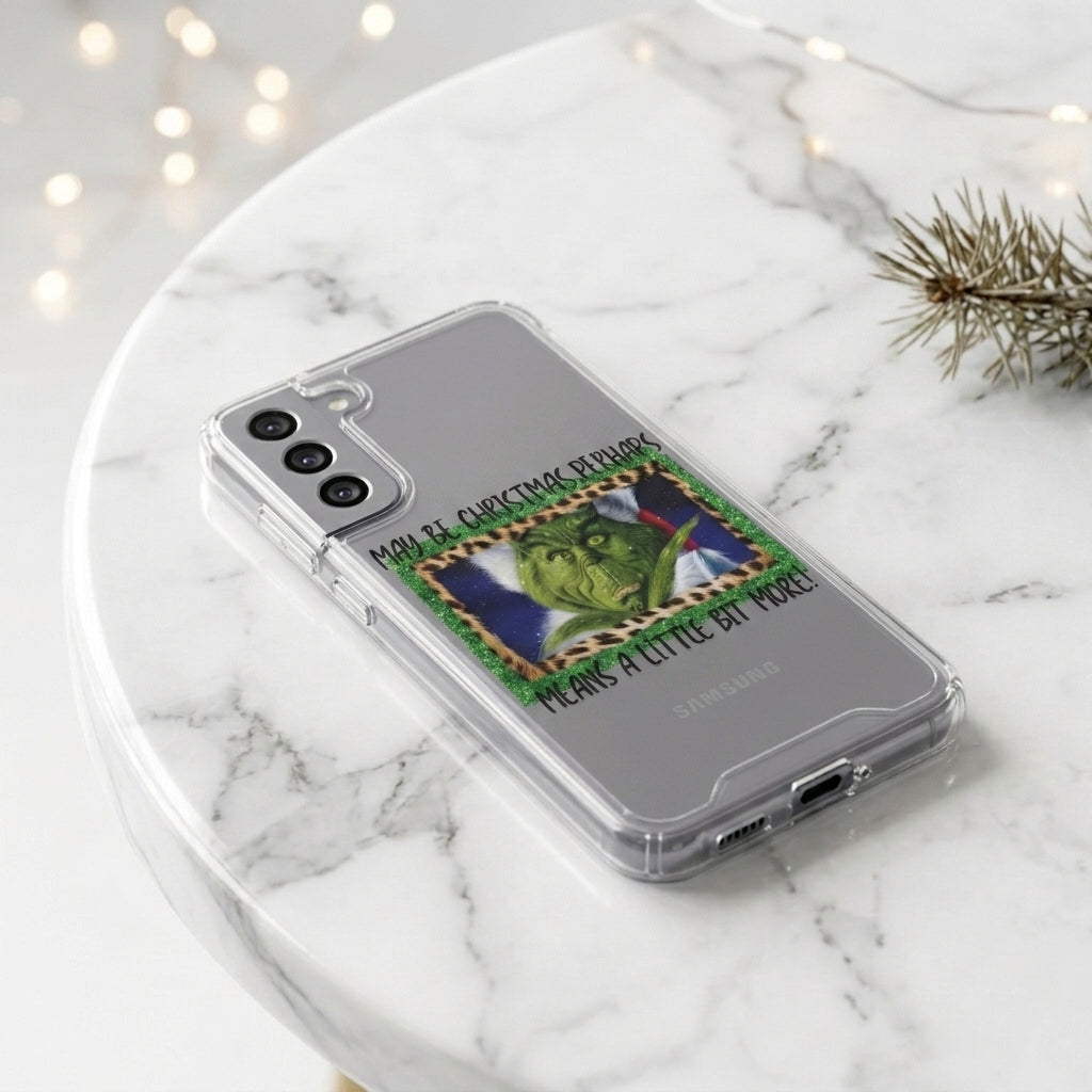 Grinch Quote Christmas Clear Case for Samsung Galaxy | Festive Quote Phone Cover