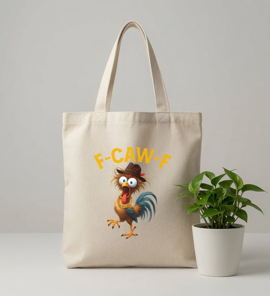 Funny F-CAW-F Rooster Graphic Canvas Tote Bag - Humor & Street Style
