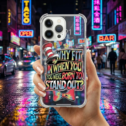 Why Fit In Born To Stand Out Clear Transparent iPhone Case