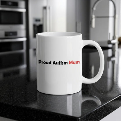 Proud Autism Mum Mug – Minimalist Ceramic Coffee Cup, Autism Awareness Gift for Moms