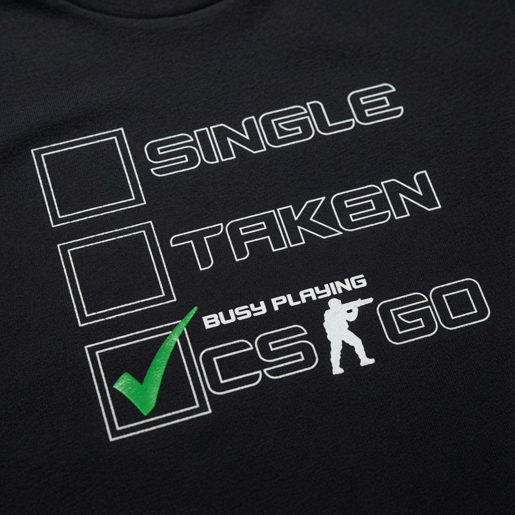 Funny CSGO Gaming T-Shirt Single Taken Busy Playing CS:GO Tee Gamer Gift Men's