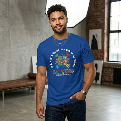 In a World Where You Can Be Anything Be Kind Autism T-Shirt