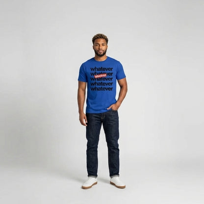 Whatever Stacked Typography Graphic T-Shirt - Casual Cotton Crew Neck Tee in Black, Blue & White (XS to 4XL)