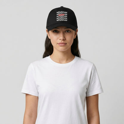 Whatever Stacked Typography Graphic Baseball Cap - Supreme Style Streetwear Cap (Black & White)