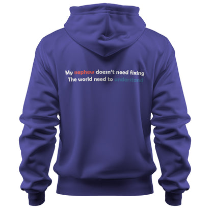 Proud Autism Uncle Pullover Hoodie – "My Nephew Doesn't Need Fixing" Advocacy Sweatshirt