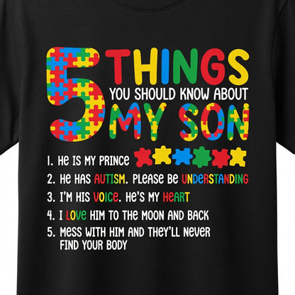 5 Things You Should Know About My Son Autism Awareness T-Shirt