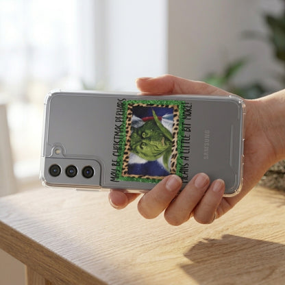 Grinch Quote Christmas Clear Case for Samsung Galaxy | Festive Quote Phone Cover