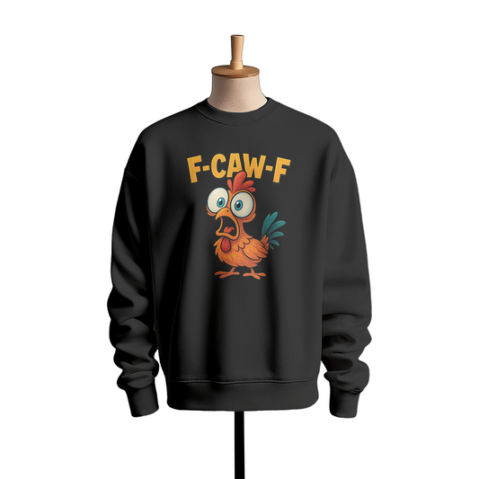 Funny Rooster "F-CAW-F" Shocked Rooster Sweatshirt – Cartoon Humor