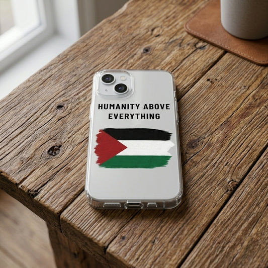 Palestine Flag "Humanity Above Everything" Clear iPhone Case