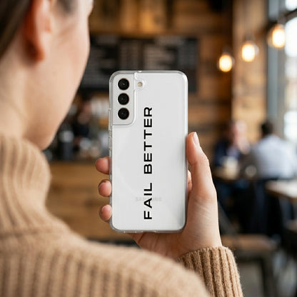 "FAIL BETTER" Motivational Quote Clear Phone Case – Minimalist Typography Cover