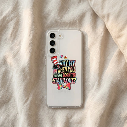 "Why Fit In When You Were Born To Stand Out?" Clear Phone Case – Colorful Quote Cover