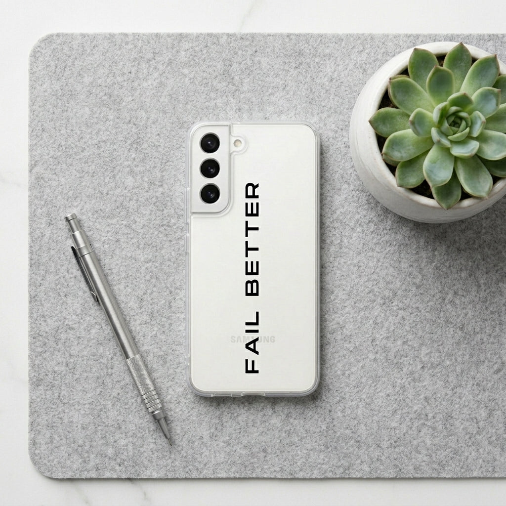 "FAIL BETTER" Motivational Quote Clear Phone Case – Minimalist Typography Cover