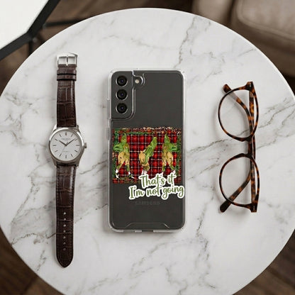 That's It I'm Not Going Grinch Plaid Clear Case for Samsung Galaxy | Funny Christmas Cover