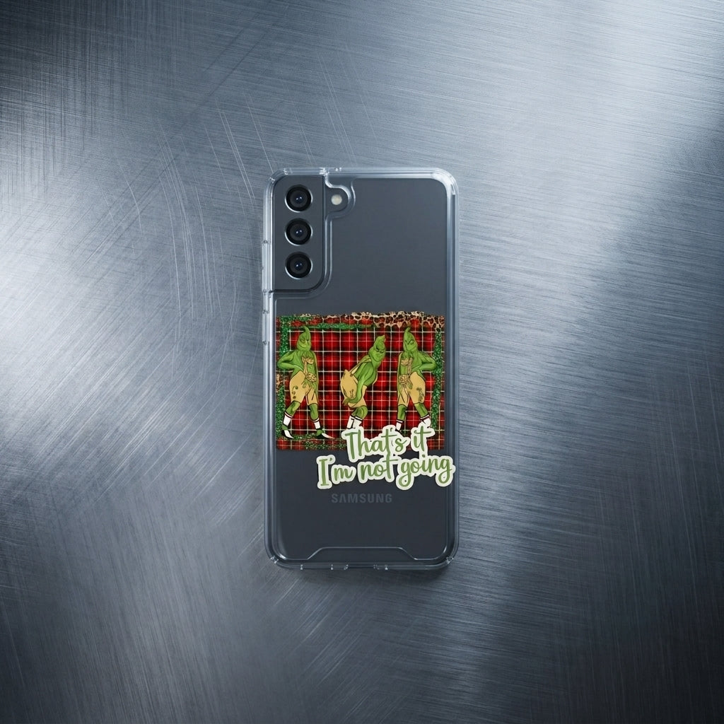 That's It I'm Not Going Grinch Plaid Clear Case for Samsung Galaxy | Funny Christmas Cover