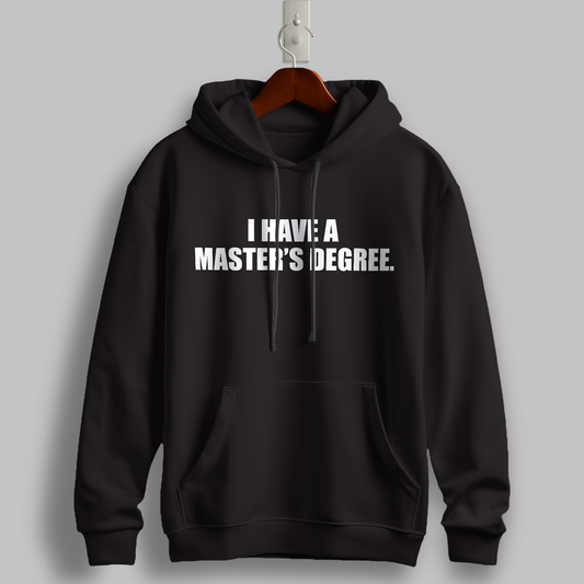 "Master’s Degree" Black Hoodie