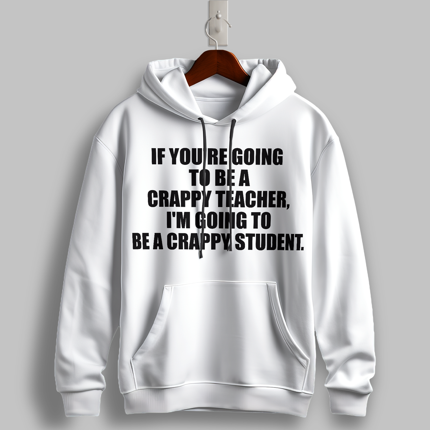 "Crappy Teacher" Black Hoodie