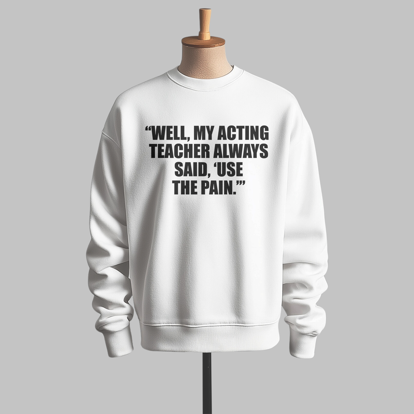 Timeless Text Sweatshirt