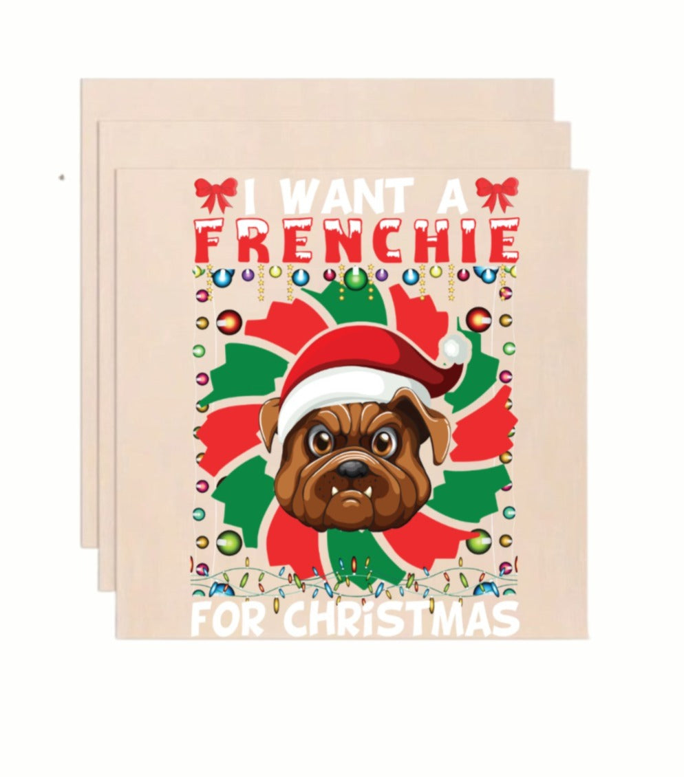 I Want A Frenchie For Christmas Bulldog Wooden Art Print - Holiday Wall Decor (10x10 Inch)