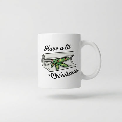 Funny Weed Christmas Coffee Mug - "Have A Lit Christmas" Cannabis Leaf White Ceramic Tea Cup - Holiday Stoner Gift