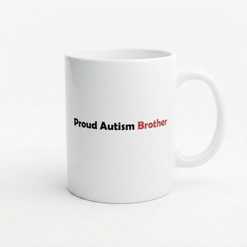 Autism Awareness Brother Support Graphic Ceramic Cup – Proud Brother Advocacy Drinkware