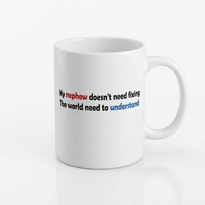 Autism Awareness Nephew Support Graphic Ceramic Cup – Proud Uncle and Aunt Advocacy Drinkware