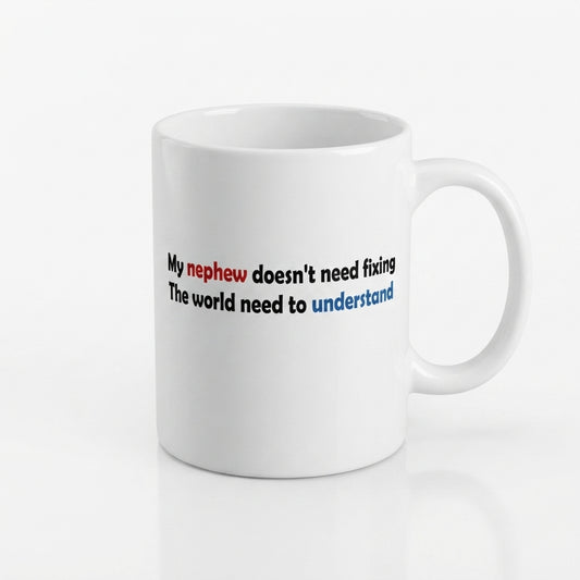 Autism Awareness Nephew Support Graphic Ceramic Cup – Proud Uncle and Aunt Advocacy Drinkware