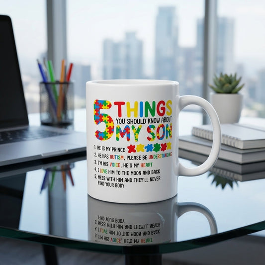 5 Things You Should Know About My Son Autism Awareness Ceramic Coffee Mug – Heartfelt Parent Gift & Colorful Tea Cup
