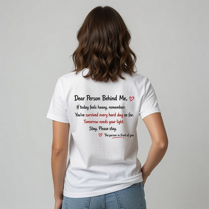 Dear Person Behind Me" T-Shirt – Mental Health Awareness & Suicide Prevention Graphic Tee