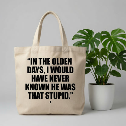 Funny Natural Cotton Canvas Tote Bag - Sarcastic Humor Reusable Shopping Tote
