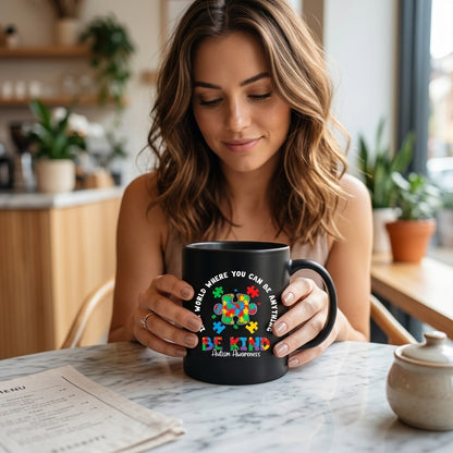 In A World Where You Can Be Anything Be Kind Autism Awareness Ceramic Mug - Inspirational Colorful Puzzle Graphic Coffee Cup (11oz)
