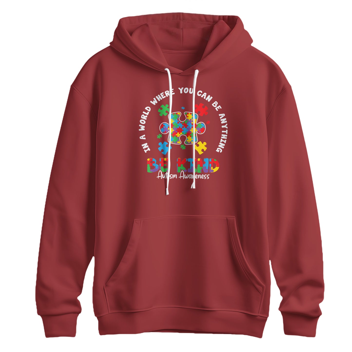 In A World Where You Can Be Anything Be Kind Autism  Hoodie