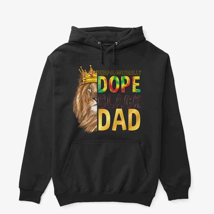Unapologetically Dope Black Dad Hoodie