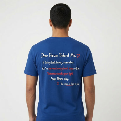 Dear Person Behind Me" T-Shirt – Mental Health Awareness & Suicide Prevention Graphic Tee