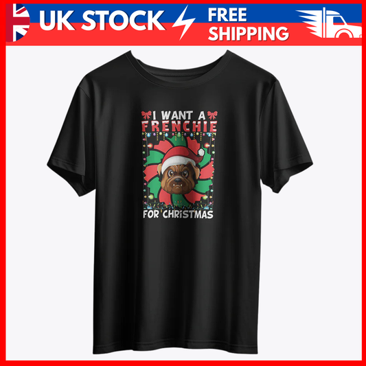 I Want a Frenchie for Christmas T-Shirt