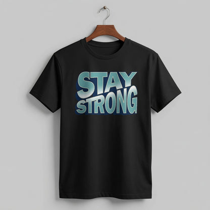 "Stay Strong" Retro 3D Typography Graphic Tee
