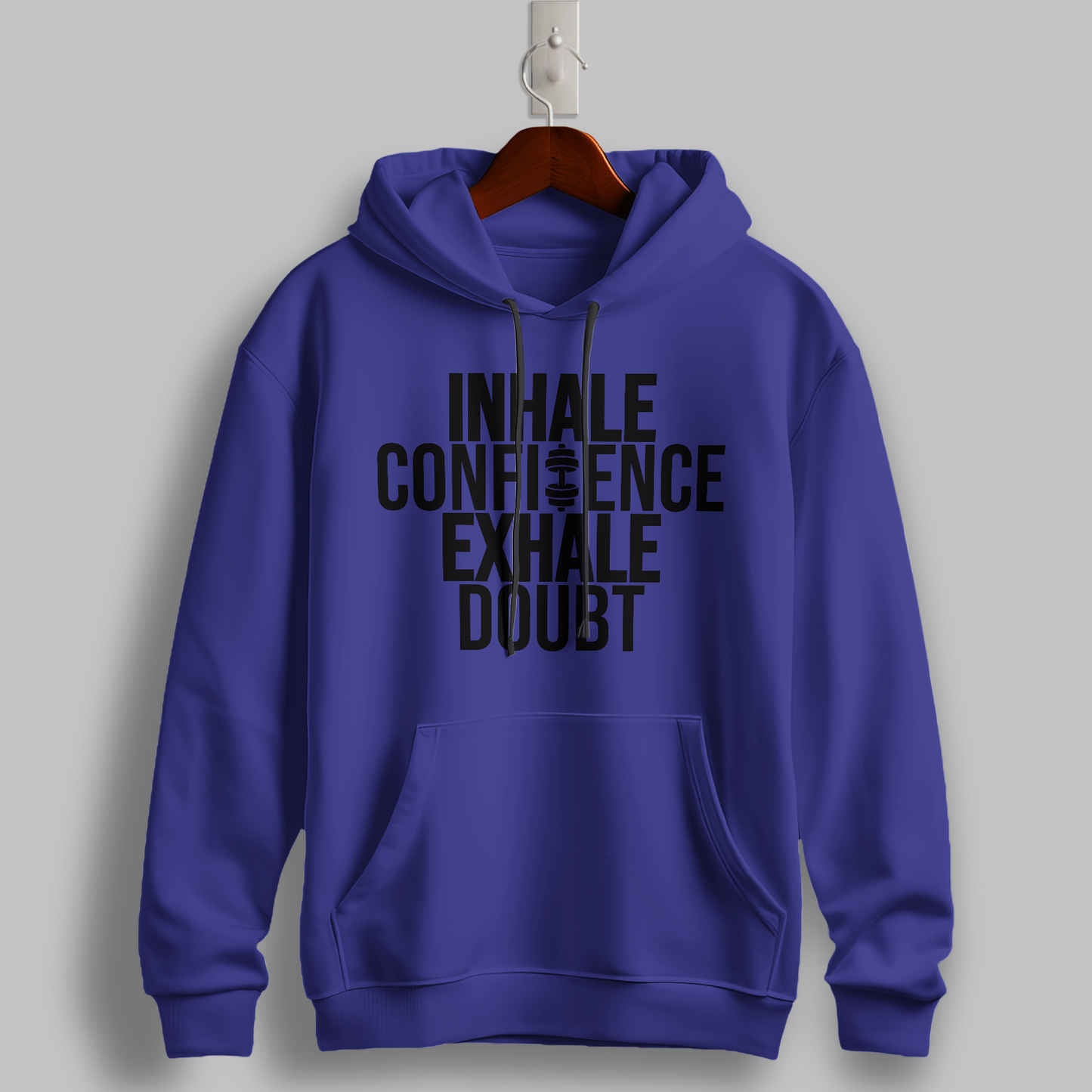 Inhale Confidence, Exhale Doubt Hoodie