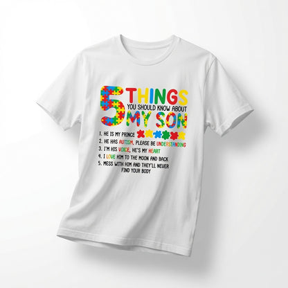 5 Things You Should Know About My Son Autism Awareness T-Shirt