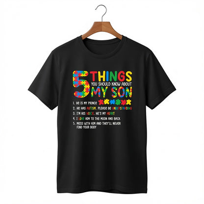 5 Things You Should Know About My Son Autism Awareness T-Shirt