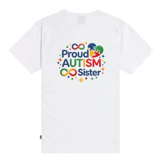 Proud Autism Sister Graphic T-Shirt – Neurodiversity Acceptance Tee