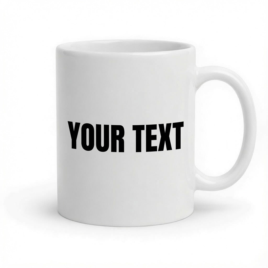 Custom Plain Text Ceramic Mug