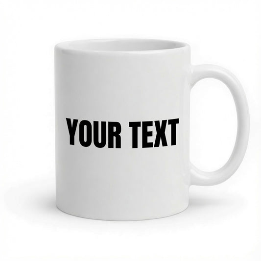 Custom Plain Text Ceramic Mug